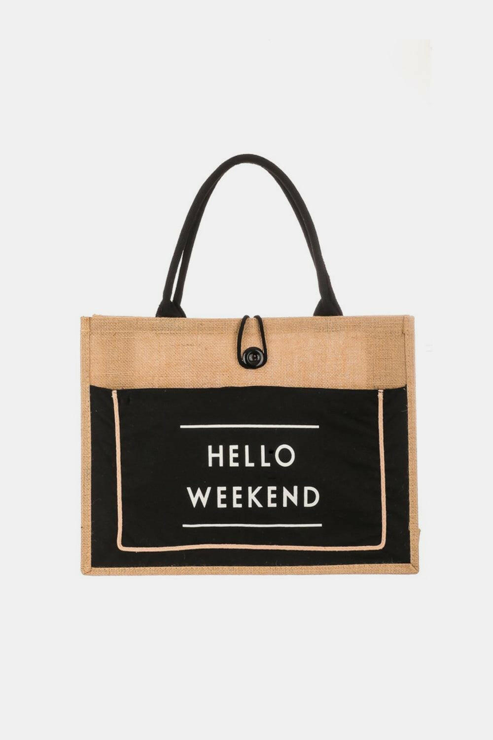 Fame Hello Weekend Burlap Tote Bag - Divasha